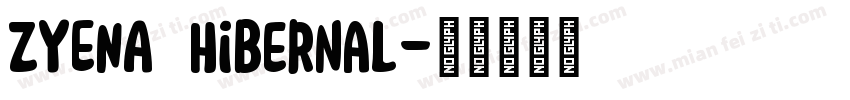 ZYENA Hibernal字体转换